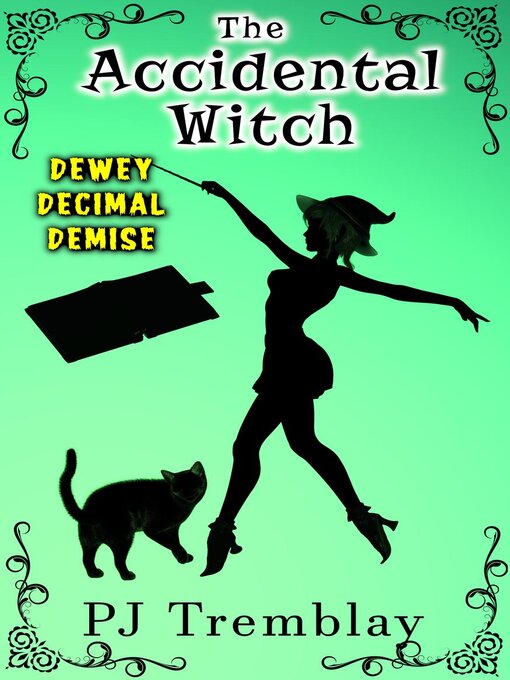Title details for The Accidental Witch by PJ Tremblay - Wait list
